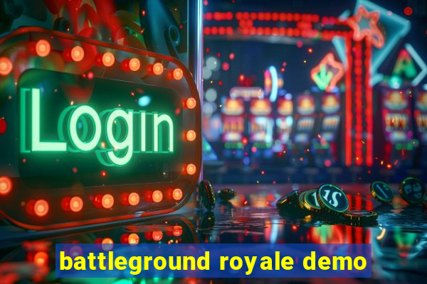 battleground royale demo